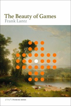 The Beauty of Games - Lantz, Frank