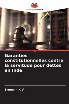 Garanties constitutionnelles contre la servitude pour dettes en Inde - K V, Sreewin