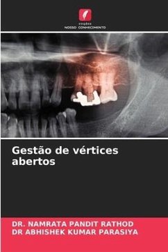 Gestão de vértices abertos - RATHOD, DR. NAMRATA PANDIT;PARASIYA, DR ABHISHEK KUMAR