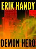 Demon Hero (The Demon Hero Saga, #1) (eBook, ePUB)
