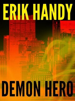 Cover Demon Hero (The Demon Hero Saga, #1) (eBook, ePUB)