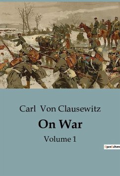 On War - Clausewitz, Carl Von