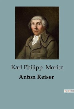 Anton Reiser - Moritz, Karl Philipp