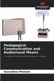 Pedagogical Communication and Audiovisual Means