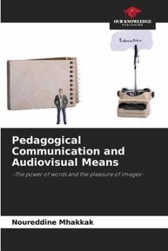 Pedagogical Communication and Audiovisual Means - Mhakkak, Noureddine