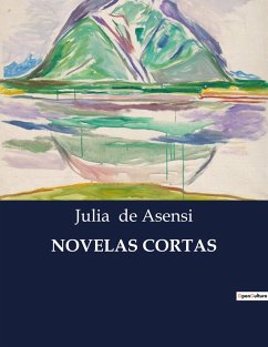 NOVELAS CORTAS - De Asensi, Julia
