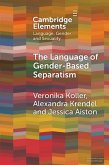 The Language of Gender-Based Separatism