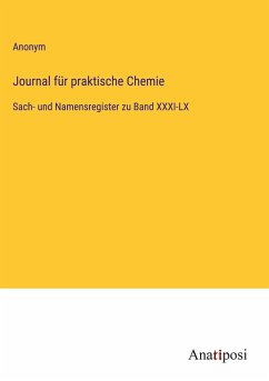 Journal für praktische Chemie - Anonym