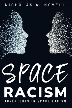 adventures in space racism - A. Novelli, Nicholas