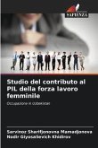 Studio del contributo al PIL della forza lavoro femminile