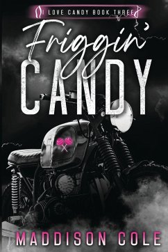Friggin' Candy - Cole, Maddison