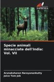 Specie animali minacciate dell'India: Vol. VII