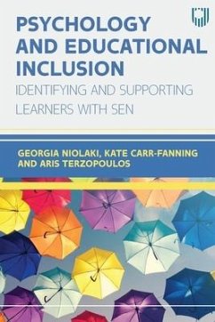 Psychology and Educational Inclusion: Identifying and Supporting Learners with SEN - Niolaki, Georgia; Carr-Fanning, Kate; Terzopoulos, Aris