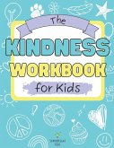 The Kindness Workbook for Kids