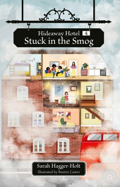 Reading Planet KS2: Hideaway Hotel: Stuck in the Smog - Earth/Grey - Hagger-Holt, Sarah