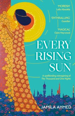 Every Rising Sun - Ahmed, Jamila
