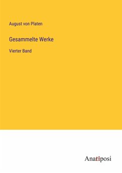Gesammelte Werke - Platen, August Von