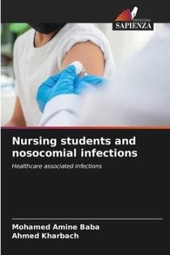 Nursing students and nosocomial infections - Baba, Mohamed Amine;Kharbach, Ahmed