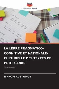 LA LÈPRE PRAGMATICO-COGNITIVE ET NATIONALE-CULTURELLE DES TEXTES DE PETIT GENRE - RUSTAMOV, ILKHOM