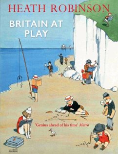 Britain At Play - Robinson, Heath