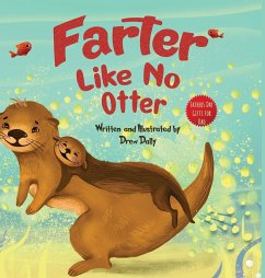 Farter Like No Otter - Dally, Drew