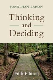 Thinking and Deciding - Baron, Jonathan (University of Pennsylvania)