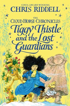 Tiggy Thistle and the Lost Guardians - Riddell, Chris