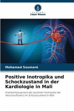 Positive Inotropika und Schockzustand in der Kardiologie in Mali - Soumaré, Mohamed