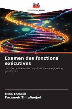 Examen des fonctions exécutives - Esmaili, Mina;Shiralinejad, Farzaneh