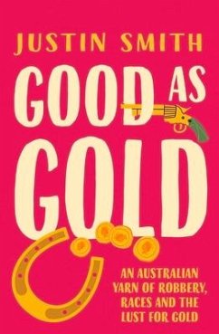 Good As Gold - Smith, Justin