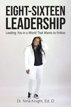 Eight-Sixteen Leadership - Knight Ed. D, Nina