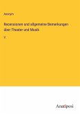 Recensionen und allgemeine Bemerkungen über Theater und Musik