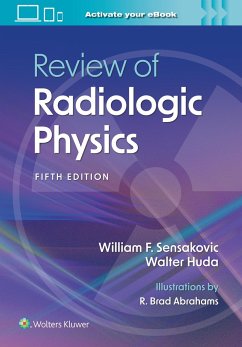 Review of Radiologic Physics - Sensakovic, William F., PhD, DABR, MRSC