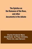 The Epistles on the Romance of the Rose, and other documents in the debate