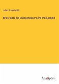 Briefe über die Schopenhauer'sche Philosophie