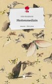Mottenmedizin. Life is a Story - story.one