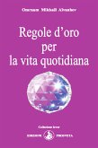 Regole d'oro per la vita quotidiana (eBook, ePUB)