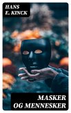 Masker og mennesker (eBook, ePUB)