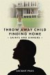 Throw Away Child Finding Home - Bild 1