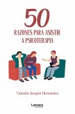 50 razones para asistir a psicoterapia (eBook, ePUB)