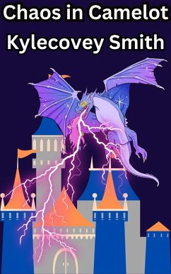 Chaos in Camelot (Voyages of the 997, #3) (eBook, ePUB) - Smith, Kylecovey