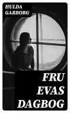 Fru Evas Dagbog (eBook, ePUB)