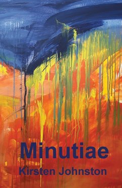 Minutiae - Johnston, Kirsten