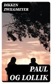 Paul og Lollik (eBook, ePUB)