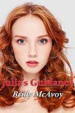 Julia's Guidance (Julia's Infidelities, #7) (eBook, ePUB) Julia's Guidance (Julia's Infidelities, #7) (eBook, ePUB)