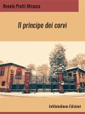 Il principe dei corvi (eBook, ePUB)