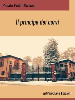 Il principe dei corvi (eBook, ePUB) - Miracca Protti, Renato