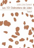 Les 101 Dalmatiens de Julien: Tome II