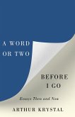 A Word or Two Before I Go (eBook, ePUB)
