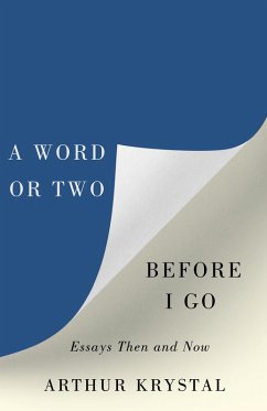 A Word or Two Before I Go (eBook, ePUB) - Krystal, Arthur